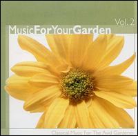 Music for Your Garden, Vol. 2 von Various Artists