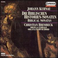 Johann Kuhnau: Six Sonatas on Biblical Stories von Christian Brembeck