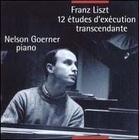 Liszt: Études d'exécution transcendante von Nelson Goerner