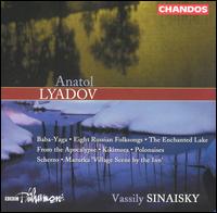 Lyadov: Orchestral Works von Vassily Sinaisky