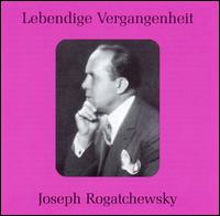 Lebendige Vergangenheit: Joseph Rogatchewsky von Joseph Rogachevsky