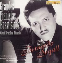 Great Brazilian Pianists: Bernard Segall von Bernardo Segall