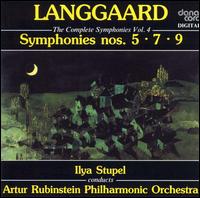 Langgaard: Symphonies Nos. 5, 7, 9 von Ilya Stupel