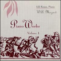 Mozart: Piano Works, Vol. 1 von Lili Kraus