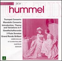 Johann Hummel: Trumpet Concerto; Mandolin Concerto; Introduction, Theme and Variations in F; Gesellschaftsrondo; etc. von Various Artists