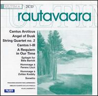 Einojuhani Rautavaara: Cantus Arcticus; Angel of Dusk; String Quartet No. 2; Cantos 1 - 3; A Requiem in Our Time von Various Artists