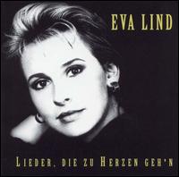 Lieder, Die Zu Herzen Geh'n von Eva Lind