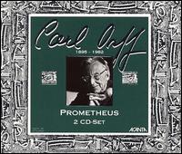 Orff: Prometheus von Various Artists