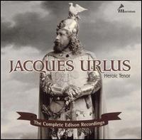Jacques Urlus, Heroic Tenor von Jacques Urlus