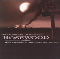 Rosewood [Original Motion Picture Soundtrack] von John Williams