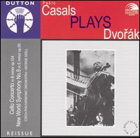 Casals Plays Dvorák von Pablo Casals