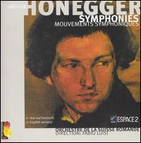 Arthur Honegger: Symphonies; Mouvements Symphoniques von Fabio Luisi