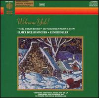 Welcome Yule! von Elmer Isler Singers