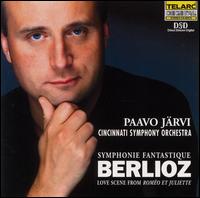 Berlioz: Symphonie fantastique, Op. 14; Love Scene from Roméo et Juliette von Paavo Järvi