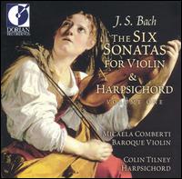 J.S. Bach: The Six Sonatas for Violin & Harpsichord, Vol. 1 von Colin Tilney