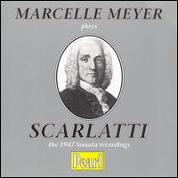 Marcelle Meyer Plays Scarlatti von Marcelle Meyer