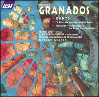 Granados: Dante; 5 Pieces on Popular Spanish Songs; Goyescas von Adrian Leaper