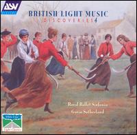 British Light Music Discoveries, Vol. 4 von Royal Ballet Sinfonia