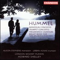 Hummel: Mandolin Concerto; Trumpet Concerto; Freudenfest Overture; etc. von Howard Shelley