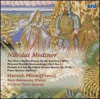 Nikolai Medtner: Two Pieces for Two Pianos Op. 58; Moment Musical (Gnomenklage) Op. 4 No. 3; etc. von Hamish Milne