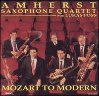 Mozart to Modern von Amherst Saxophone Quartet