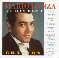 Granada: Mario Lanza at His Best von Mario Lanza