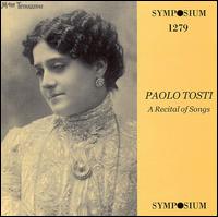 Paolo Tosti: Recital of Songs von Various Artists