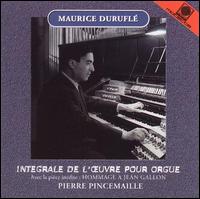 Duruflé: Organ Works von Pierre Pincemaille