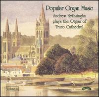 Popular Organ Music, Vol. 6 von Andrew Nethsingha