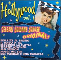 Hollywood: Celebri Colonne Sonore Originali, Vol. 1 von Various Artists