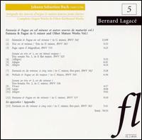 Bach: Complete Organ and Other Keyboard Works, Vol. 5 von Bernard Lagacé