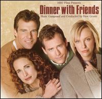 Dinner with Friends (Music from the HBO Film) von Dave Grusin