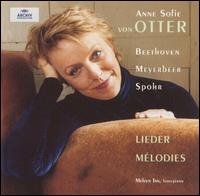 Beethoven, Meyerbeer, & Spohr: Lieder von Anne Sofie von Otter