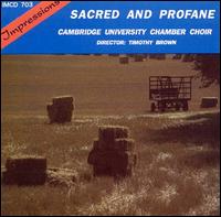 Sacred and Profane von Cambridge University Choir