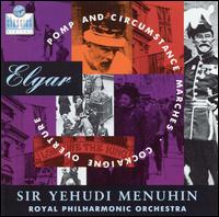 Elgar: Pomp & Circumstance Marches/Cockaigne Overture von Yehudi Menuhin
