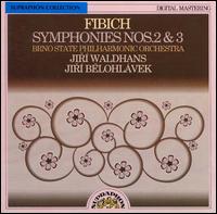 Zdenek Fibich: Symphonies Nos. 2 & 3 von Various Artists