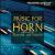 Brahms, Beethoven: Music for Horn von Lowell Greer