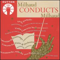 Milhaud Conducts Milhaud von Various Artists