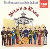 Silks & Rags von Great American Main St. Band