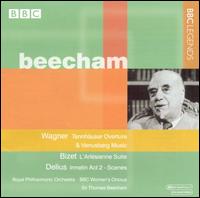 Beecham Conducts Wagner, Bizet & Delius von Thomas Beecham