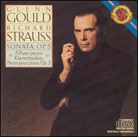 Richard Strauss: Sonata, Op. 5; Piano Pieces, Op. 3 von Glenn Gould
