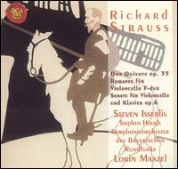 Strauss: Don Quixote, Op. 35; Romanze for Cello; Piano Sonata, Op. 6 von Steven Isserlis