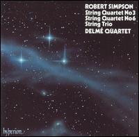 Robert Simpson: String Quartets Nos. 3 & 6; String Trio von Delme String Quartet