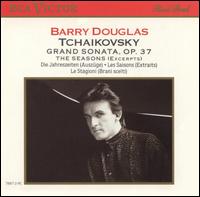 Tchaikovsky: Grand Sonata; The Seasons (Excerpts) von Barry Douglas