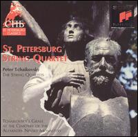 Tchaikovsky: The String Quartets von St. Petersburg String Quartet