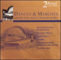 Dances and Marches from the Hollywood Bowl von Various Artists