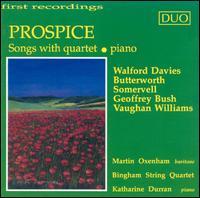 Prospice: Songs with String Quartet or Piano von Martin Oxenham