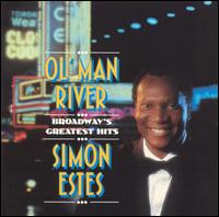 Ol' Man River: Broadway's Greatest Hits von Simon Estes