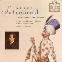Joseph Martin Kraus: Soliman II von Various Artists