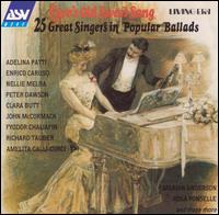 Love's Old Sweet Song: Twenty Five Singers in Popular Ballads von Various Artists